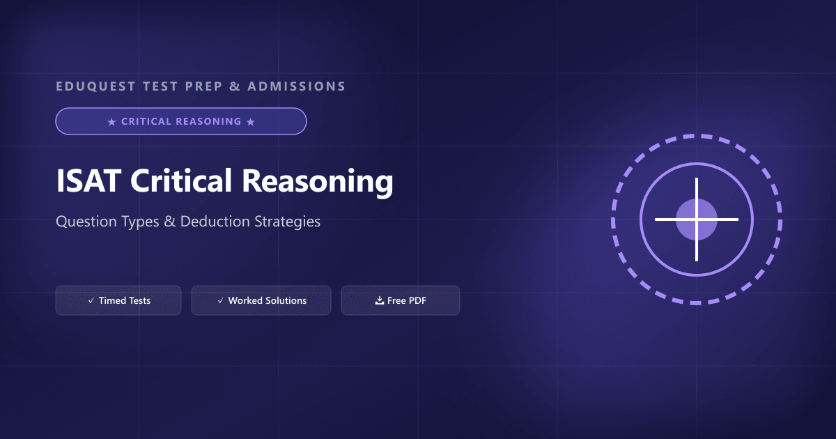 ISAT Critical Reasoning: Question Types, Examples and Solving Strategies