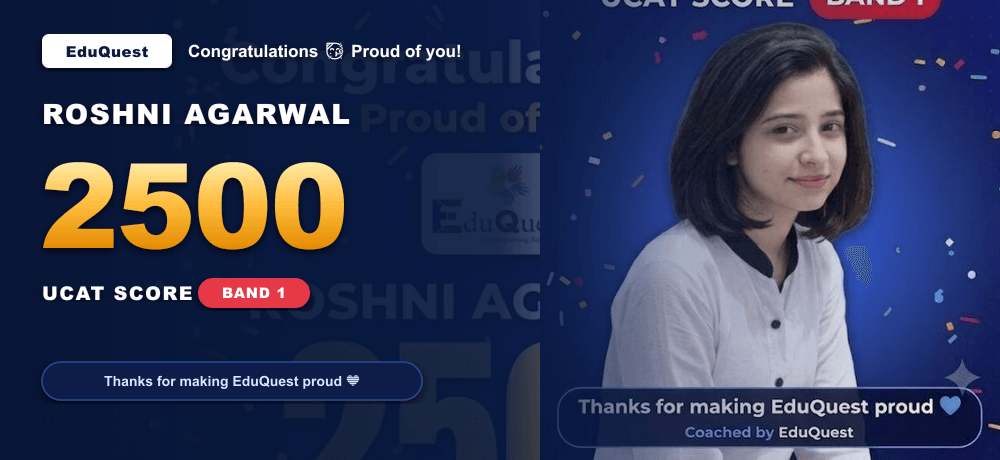 Roshni Agarwal's UCAT Success Story: How She Scored 2500 & Band 1 to Unlock Top-Tier UK Medical Admissions