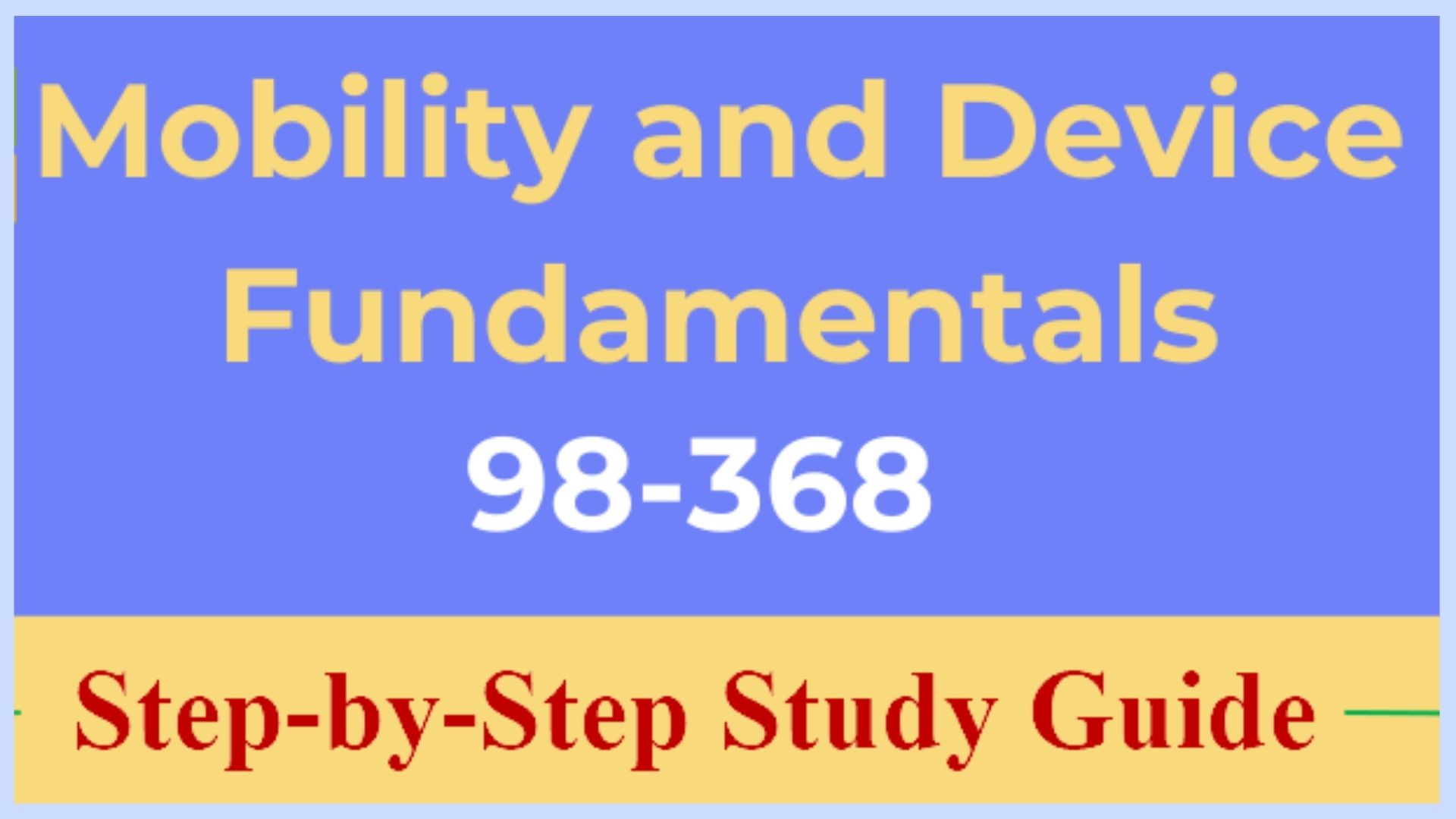 Mobility and Device Fundamentals
