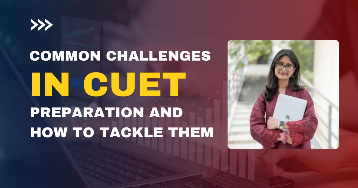 CUET challenges