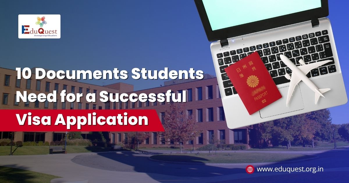 10 Documents Students Need for a Successful Visa Application