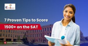 7 Proven Tips to Score 1500+ on the SAT