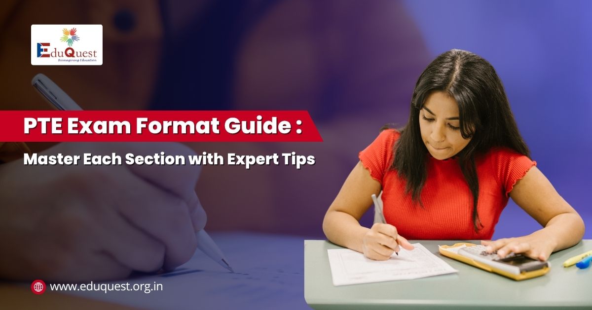 PTE Exam Format Guide