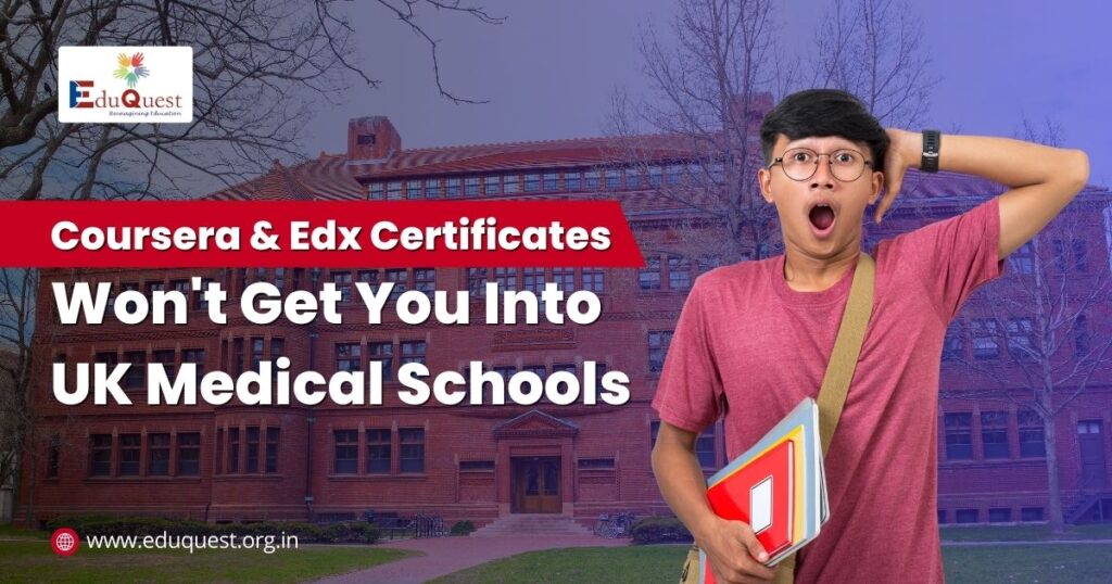 Coursera Certificates Won't Get You Into UK Medical Schools