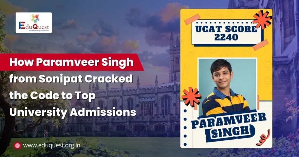 UCAT Success Story Paramveer Singh