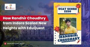 UCAT Success Story Randhir Choudhary