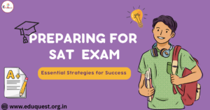 SAT exam syllabus overview for Indian students with reading writing and math preparation Edu Quest