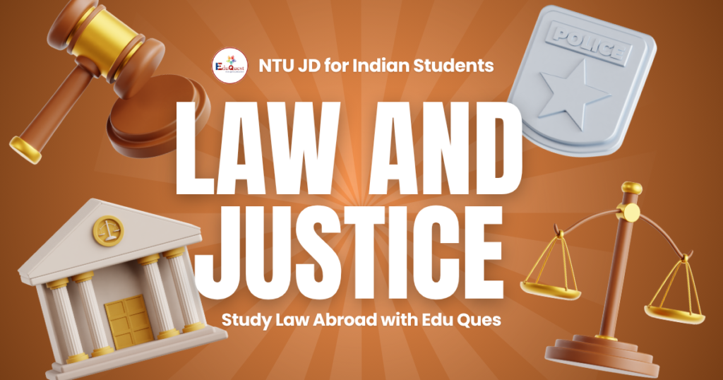 NTU JD admissions guide Singapore for Indian students by Edu Quest showing law school application and study abroad process