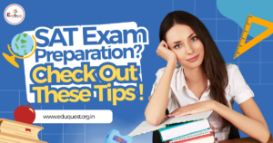 AP Psychology Classes 1 how to prepare SAT exam in India with study plan tips and coaching guidance by Edu Quest.