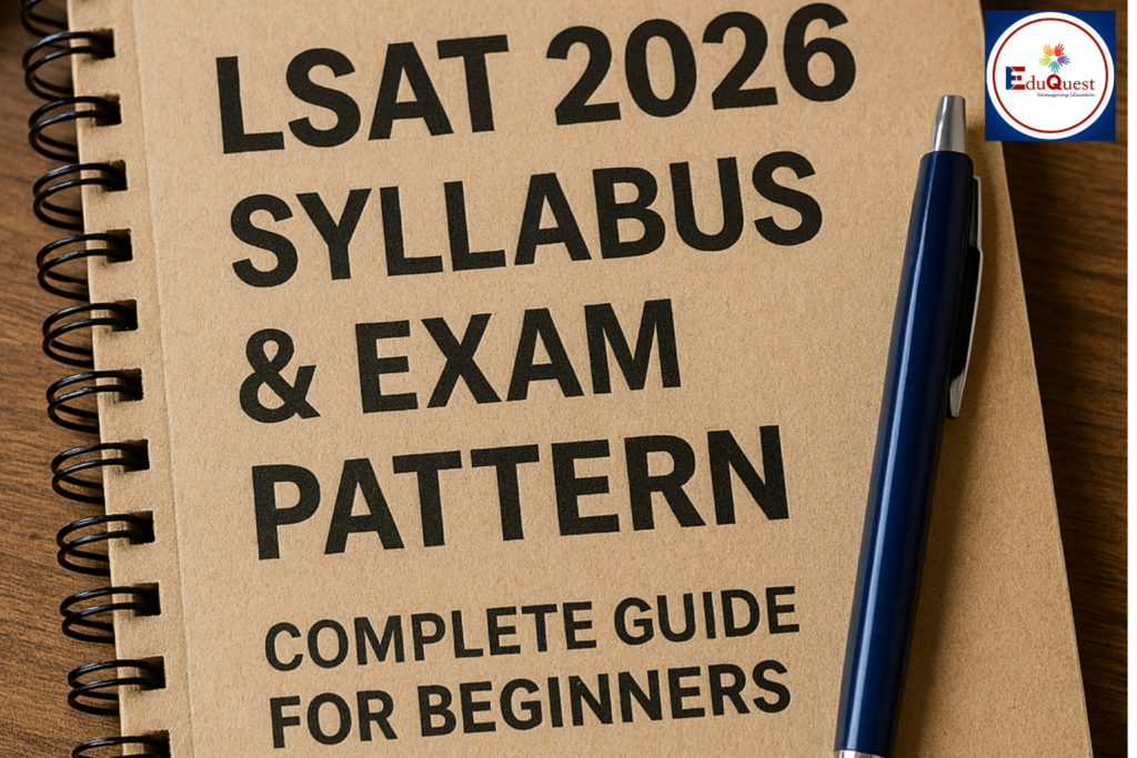 LSAT 2026 syllabus and exam pattern complete preparation guide for beginners